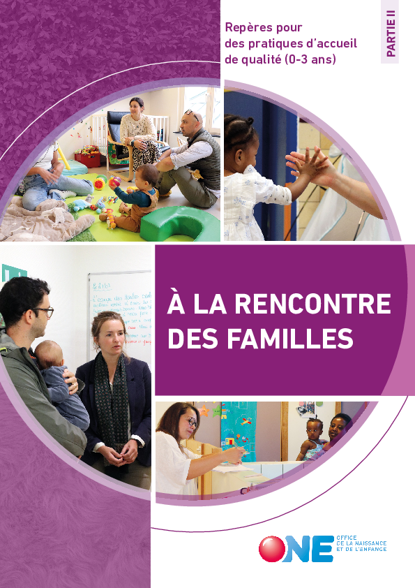 Téléchargez notre brochure Repères et pratiques d’accueil de qualité (0-3 ans) - A la rencontre des familles (partie 2) (pdf)