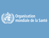 Organisation Mondiale de la Santé