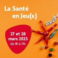 Evénement PIPSa : "La Santé en Jeu(x)" les 27 et 28 mars 2023 à Bruxelles