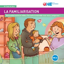 Téléchargez notre brochure La familiarisation (pdf)