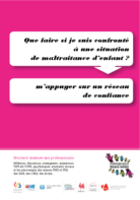 Téléchargez notre brochure Que faire si je suis confronté à une situation de maltraitance d'enfant? (pdf)